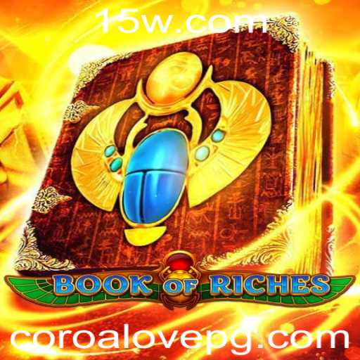 Descubra o Fascinante Mundo de ‘Book of Riches’